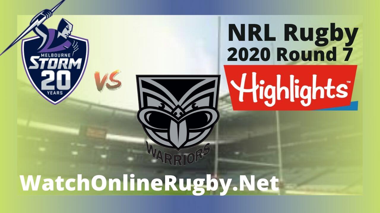 Storm Vs Warriors Highlights 2020 | Round 7 Nrl Rugby